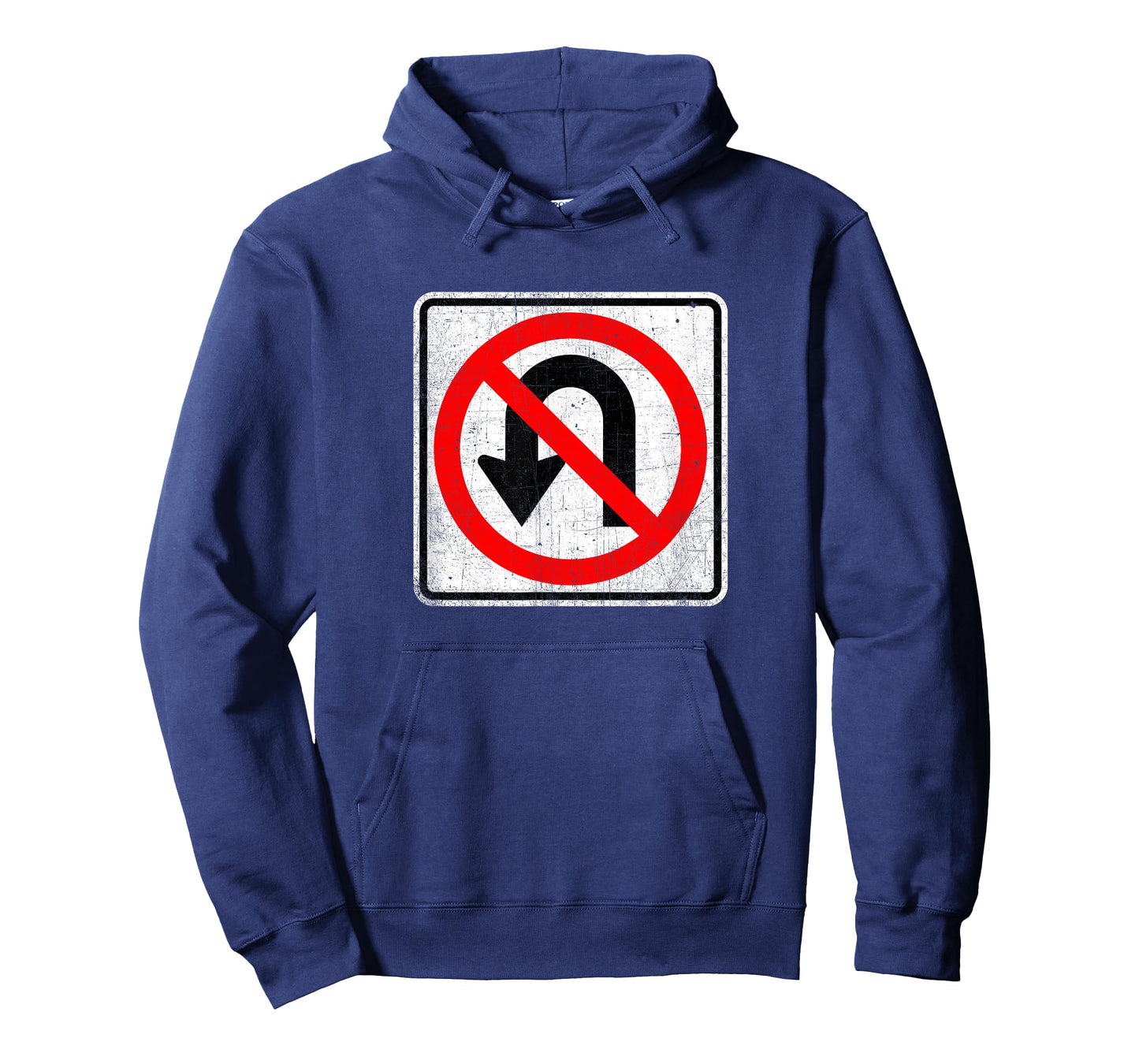 No U Turn Sign T Shirt T-Shirt