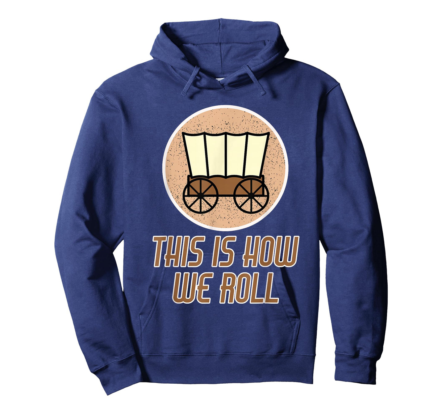Funny Patriot Pioneer Day Utah How I Roll Wagon Women Men T-Shirt