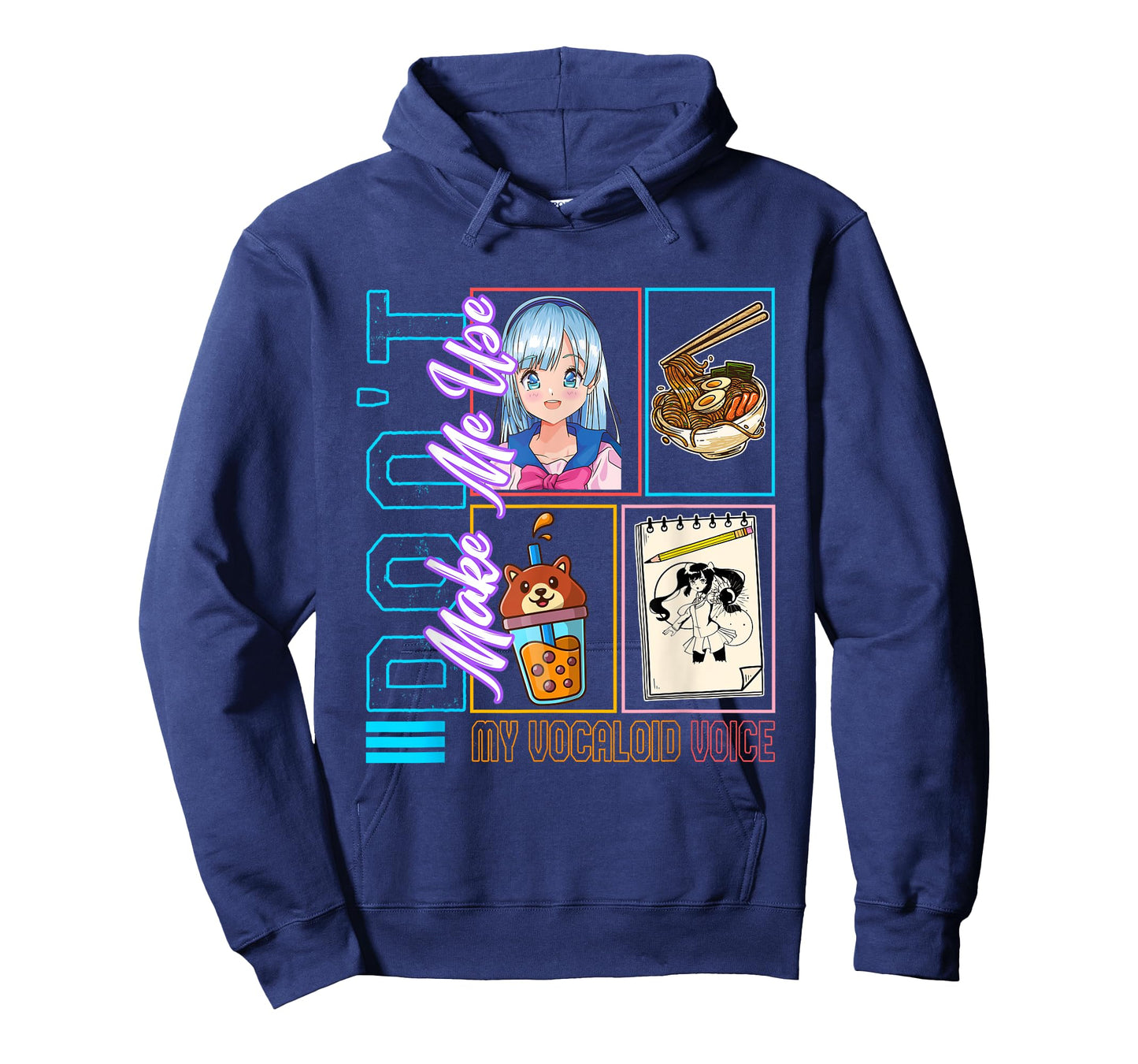 Don't Make Me Use My Vocaloid Voice, Anime Otaku Girl Japan T-Shirt