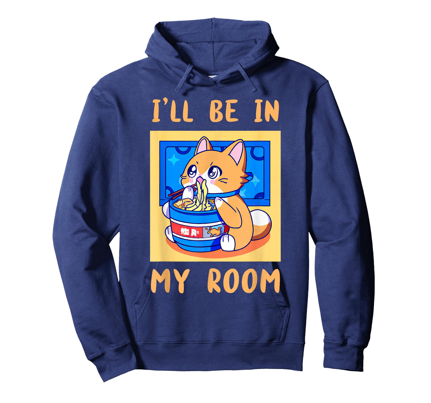 I'll Be In My Room Anime is a Kawaii Cat with Ramen Noodles T-Shirt