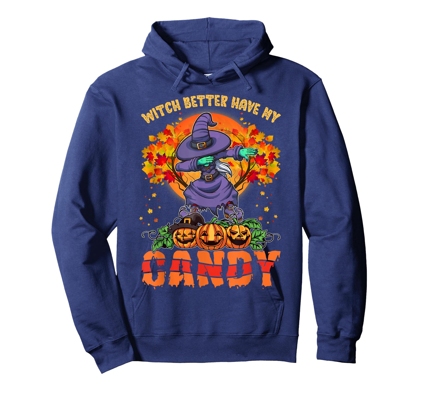 Witch Better Have My Candy Shirt Funny Halloween Costume T-Shirt