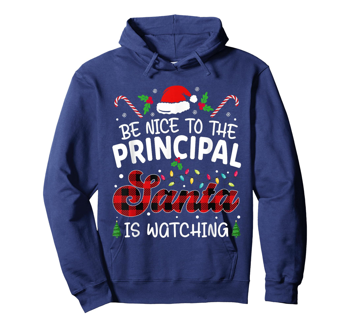 funny Principal Be Nice to The Principal Santa Is Watching T-Shirt