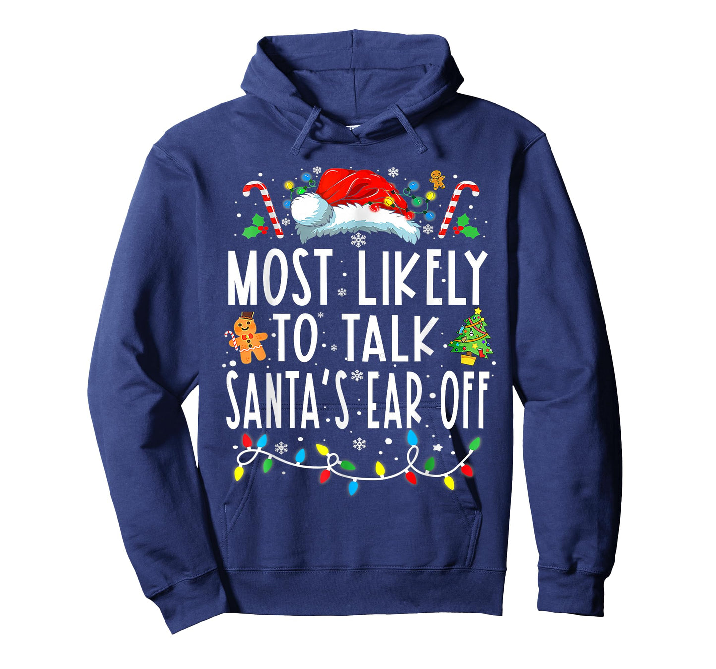 Most Likely To Talk Santa's Ear Off Family Christmas Pajamas T-Shirt
