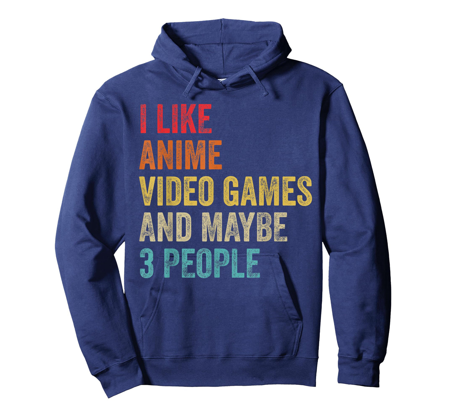 I Like Anime Video Games & Maybe 3 People Gaming Lover Gifts T-Shirt