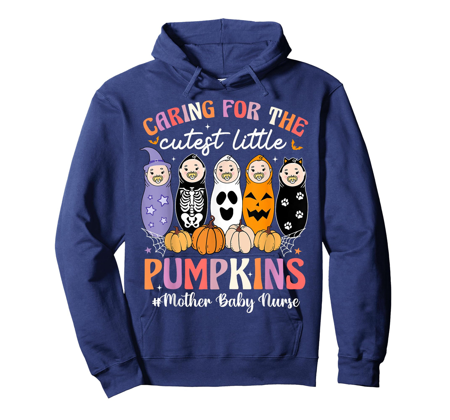 Caring For The Cutest Pumpkins Mother Baby Nurse Halloween T-Shirt