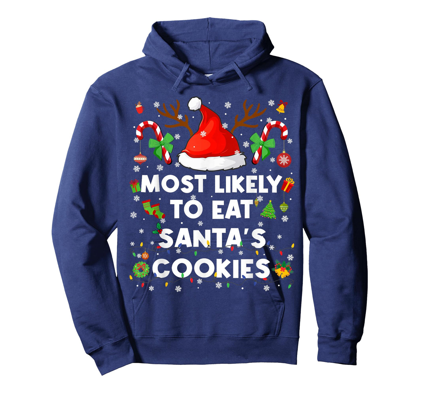 Most Likely to Eat Santa Cookies Christmas Xmas Men Women T-Shirt