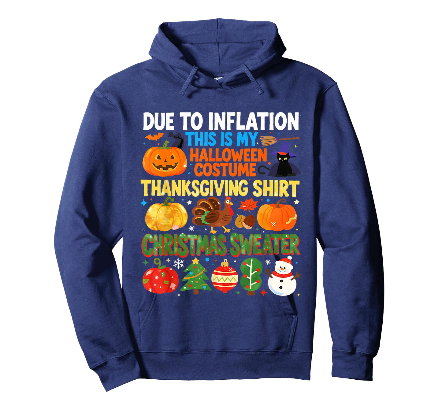 Due to Inflation Funny Holiday Costume Sweater T-Shirt