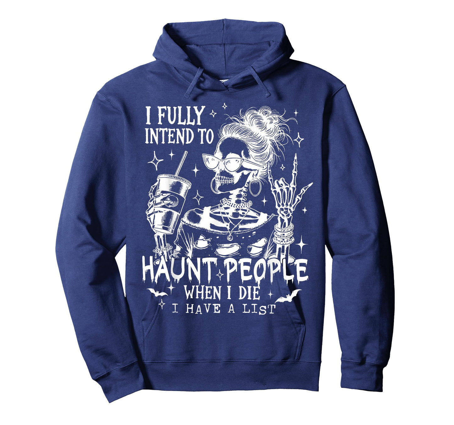 Funny I Fully Intend To Haunt People When I Die Skeleton T-Shirt