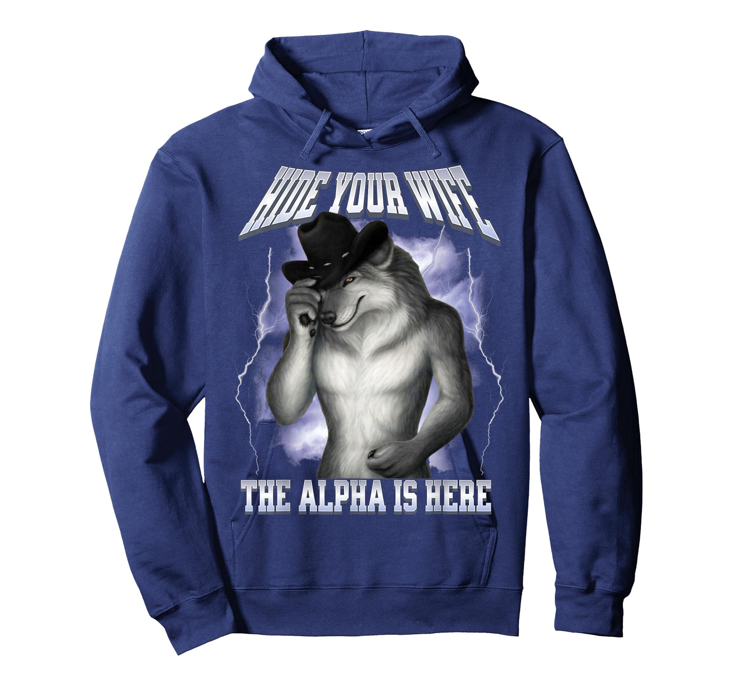 Hide Your Wife The Alpha Is Here Wolf Funny Alpha Wolf Meme T-Shirt