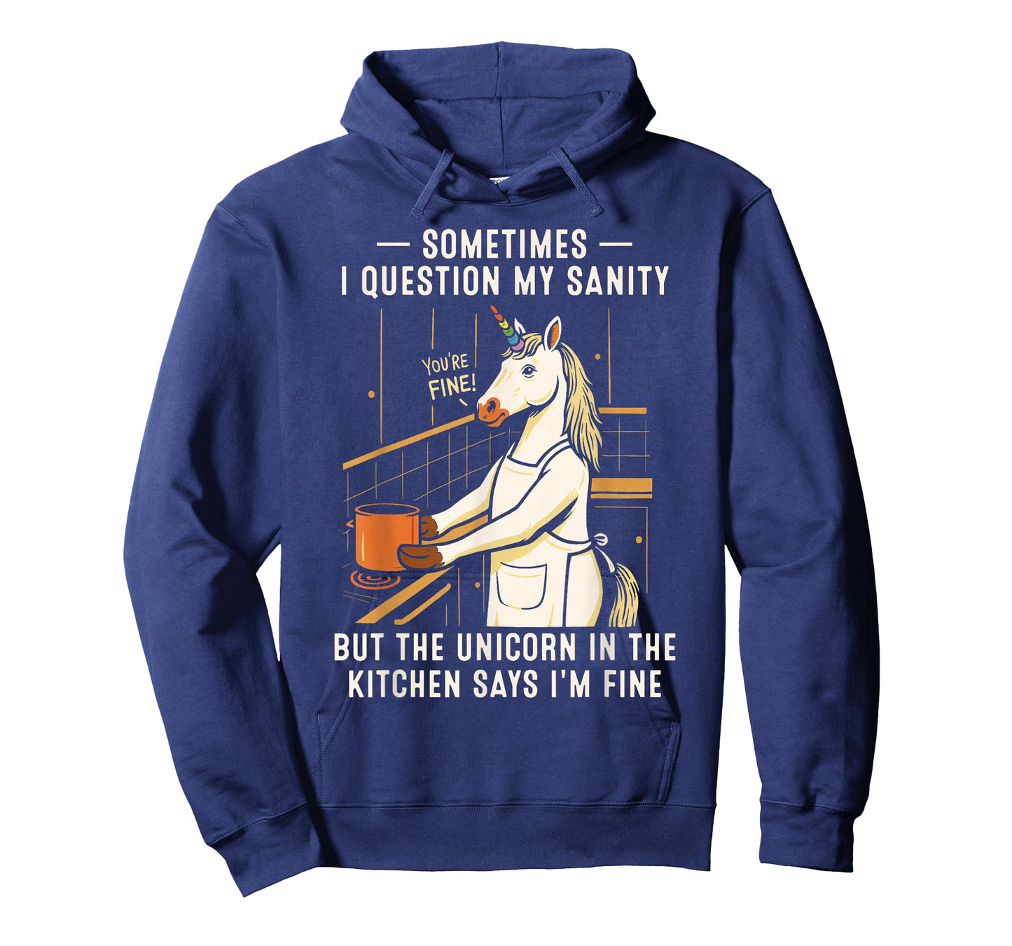 Sometimes i question My Sanity Unicorn in The Kitchen Women T-Shirt