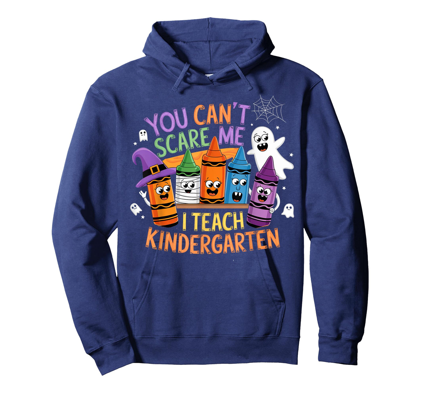 You Can't Scare Me I Teach Kindergarten Halloween Teacher T-Shirt