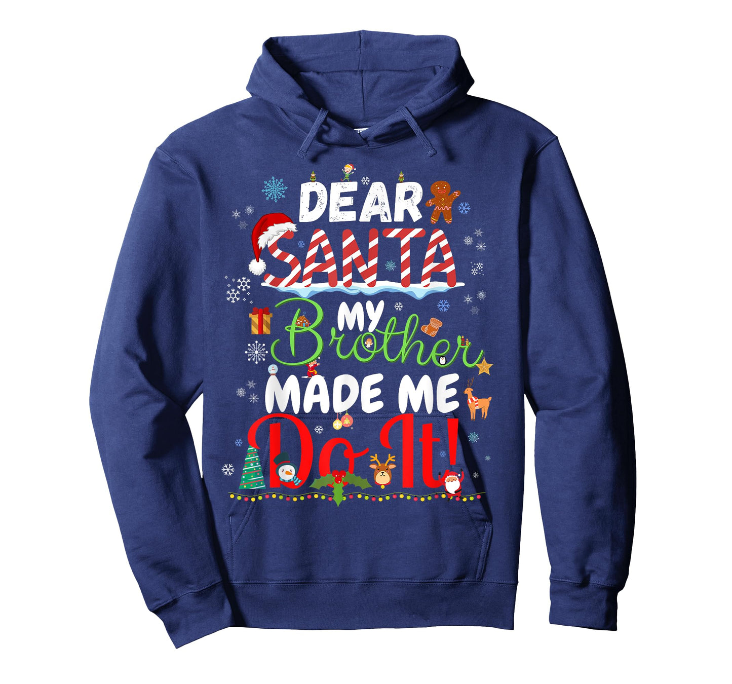 Christmas Family Tee Dear Santa My Brother Made Me Do It T-Shirt