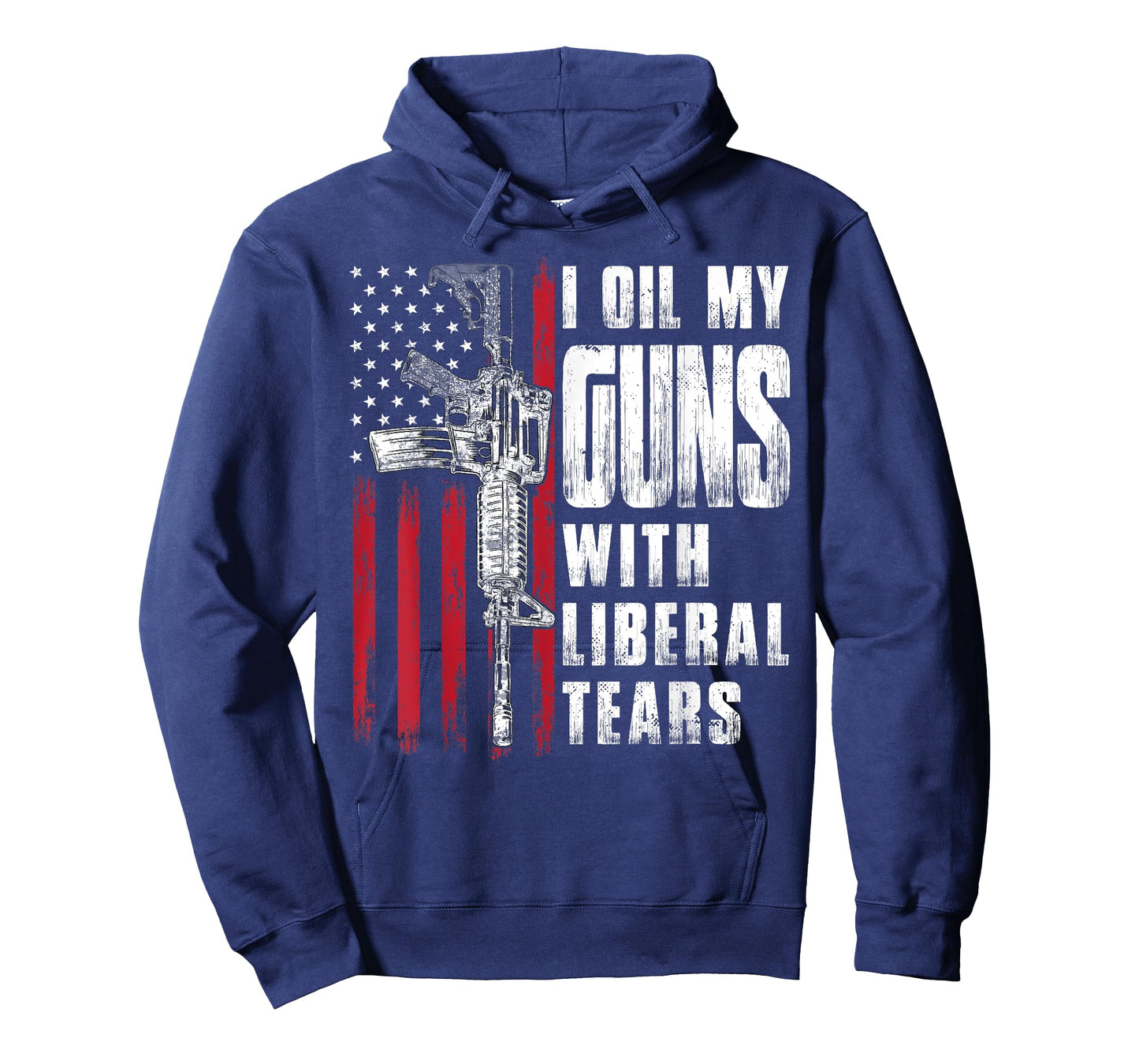 I Oil My Guns With Liberal Tears Gun American Flag Patriots Women Men T-Shirt
