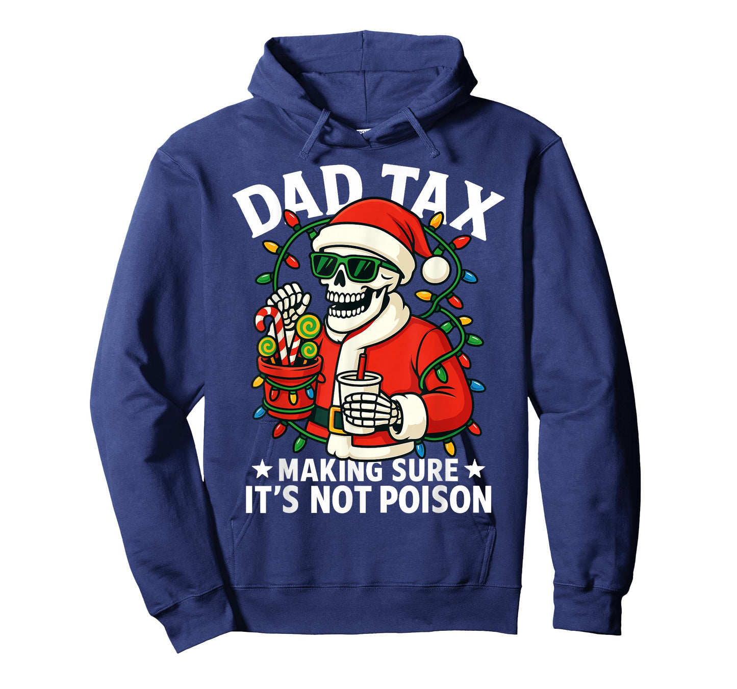 Christmas Dad Tax Making Sure Not Poison Skeleton Papa T-Shirt