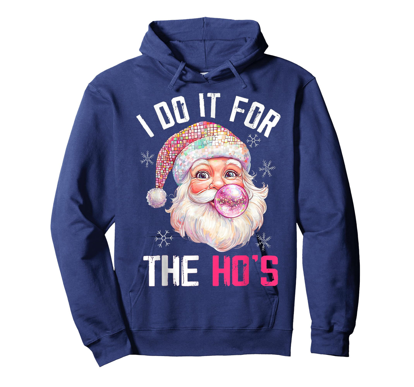 Pink Christmas Santa Claus Bubble Gum I Do It For The Hos T-Shirt