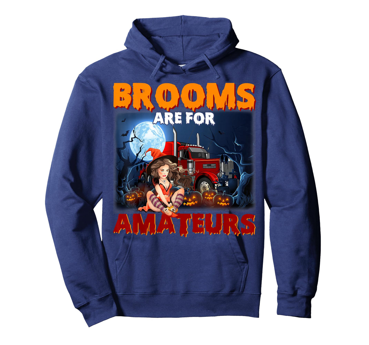 Brooms Are For Amateurs Witch Riding Truck Halloween Girls T-Shirt