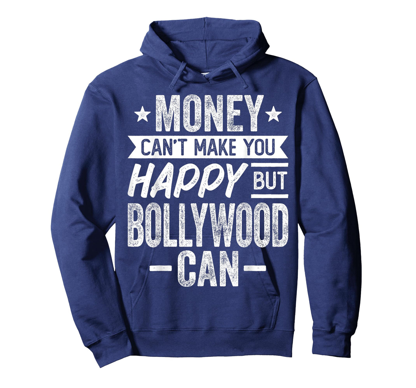 Money Can't Make Happy but Bollywood Hindi Cinema Movie Can T-Shirt