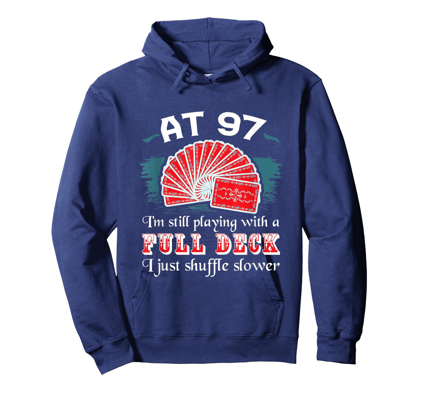 Full Deck Birthday Shirts 97th Birthday 97 Years Old Cards T-Shirt