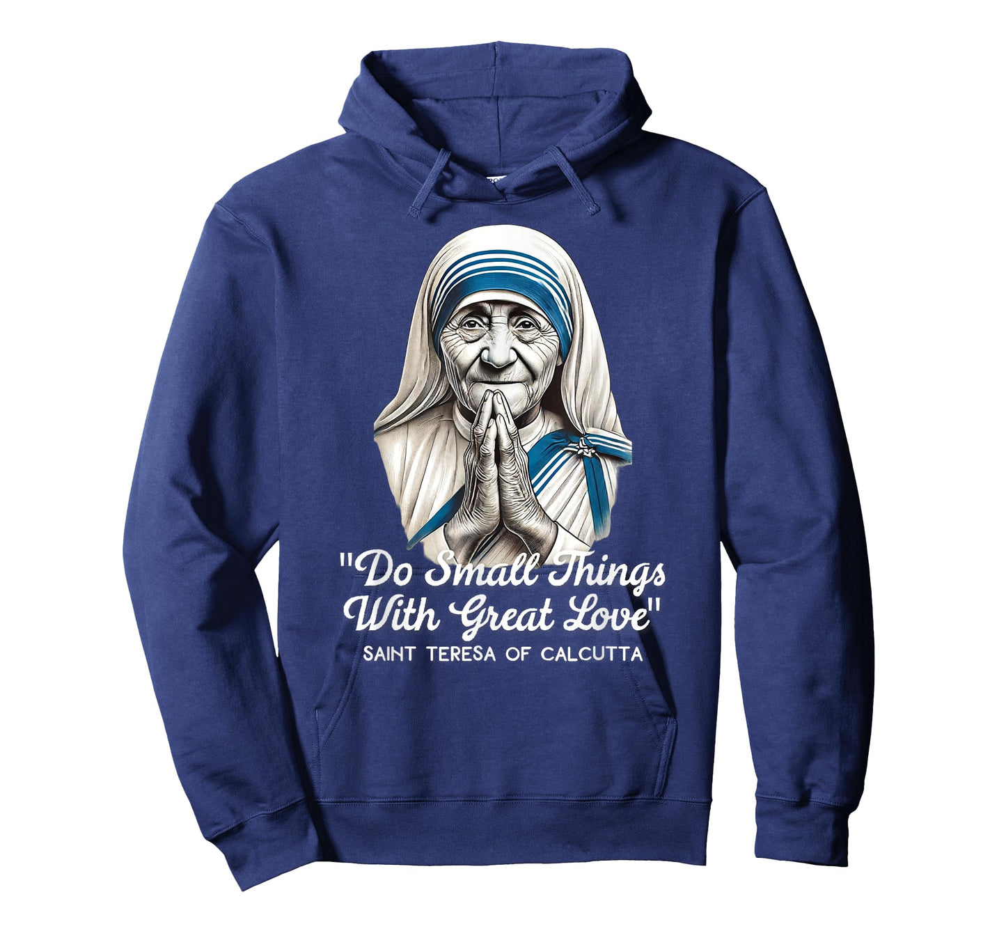 Saint Teresa Of Calcutta Catholic Quotes T-Shirt