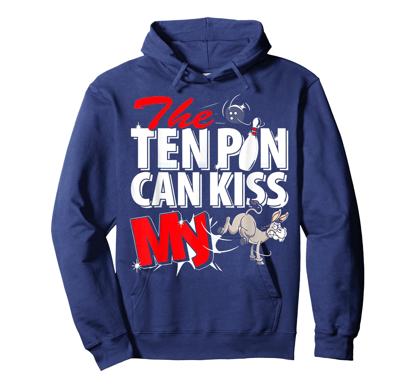 The Ten Pin Can Kiss My Ass Donkey Bowling T-Shirt