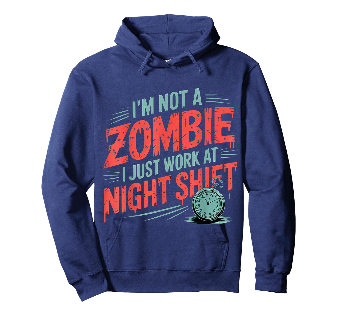 I'm Not A Zombie I Just Work at Night Shift |- T-Shirt