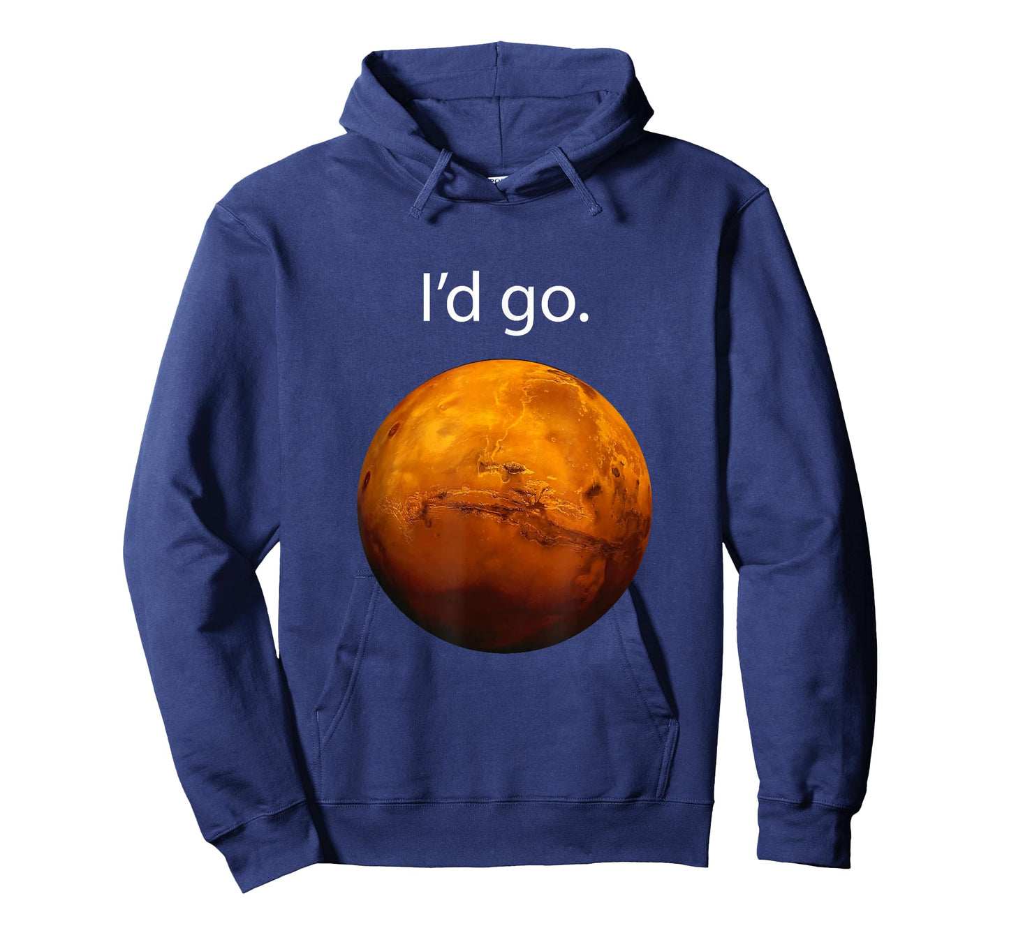 I'd Go to Mars Occupy Mars, Space Exploration T-Shirt