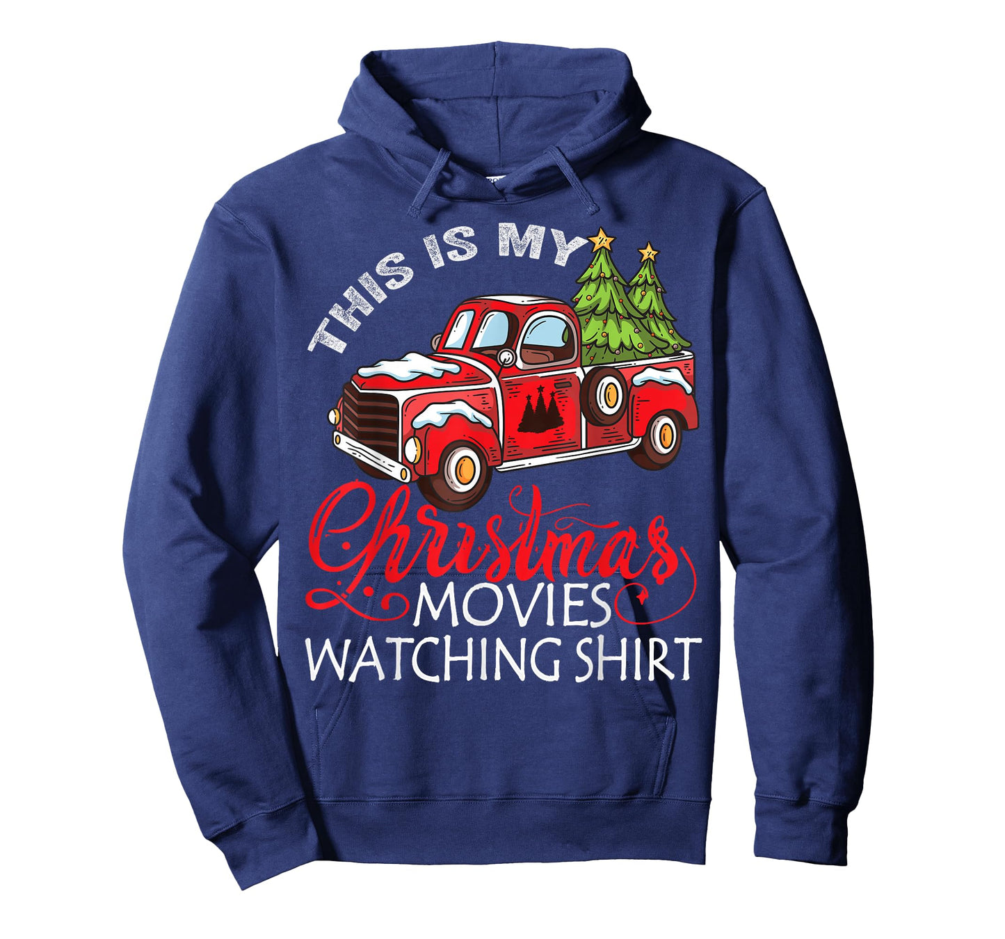 This Is My Christmas Movies Watching Shirt Christmas Truck T-Shirt