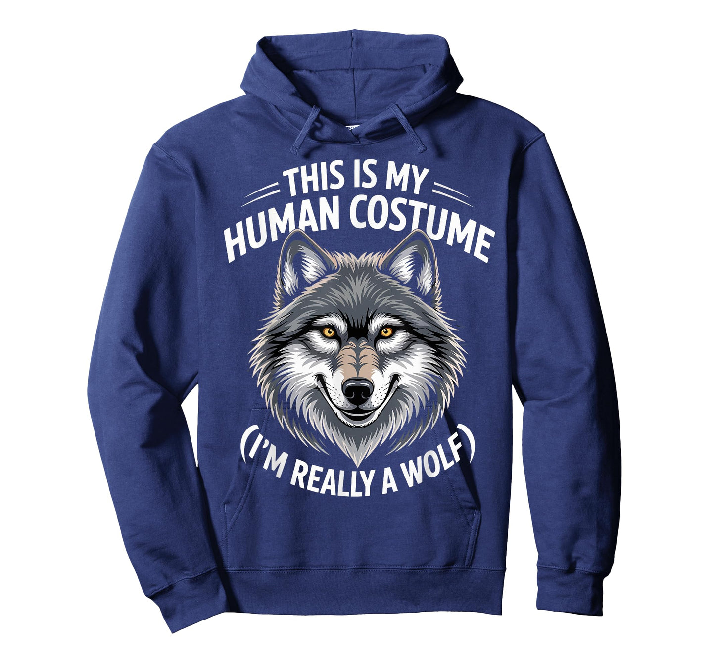 This Is My Human Costume I'm Really a Wolf Boys Girls Kids T-Shirt