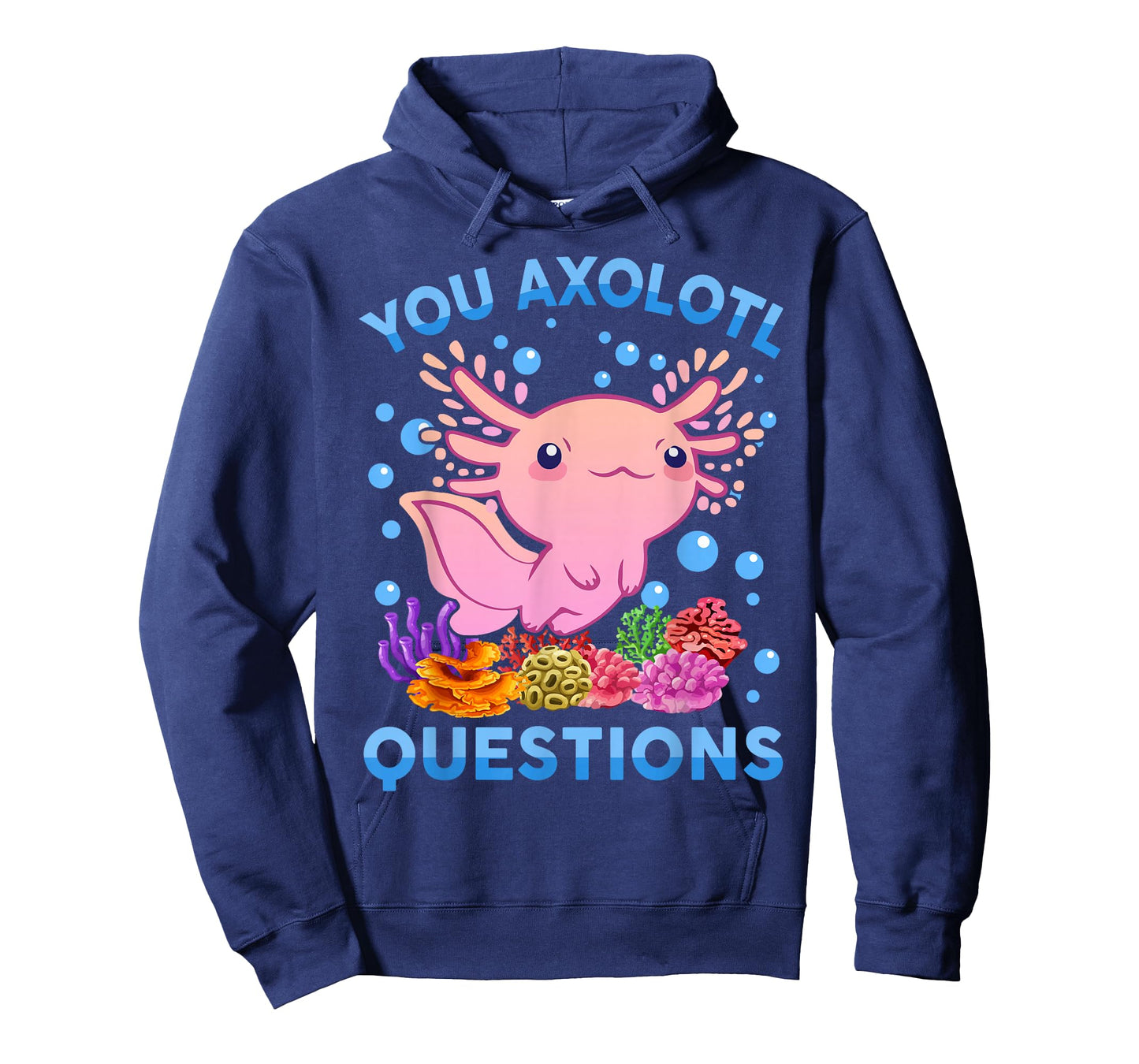 You Axolotl Questions Cute Axolotl Anime Funny Kid Girl Teen T-Shirt