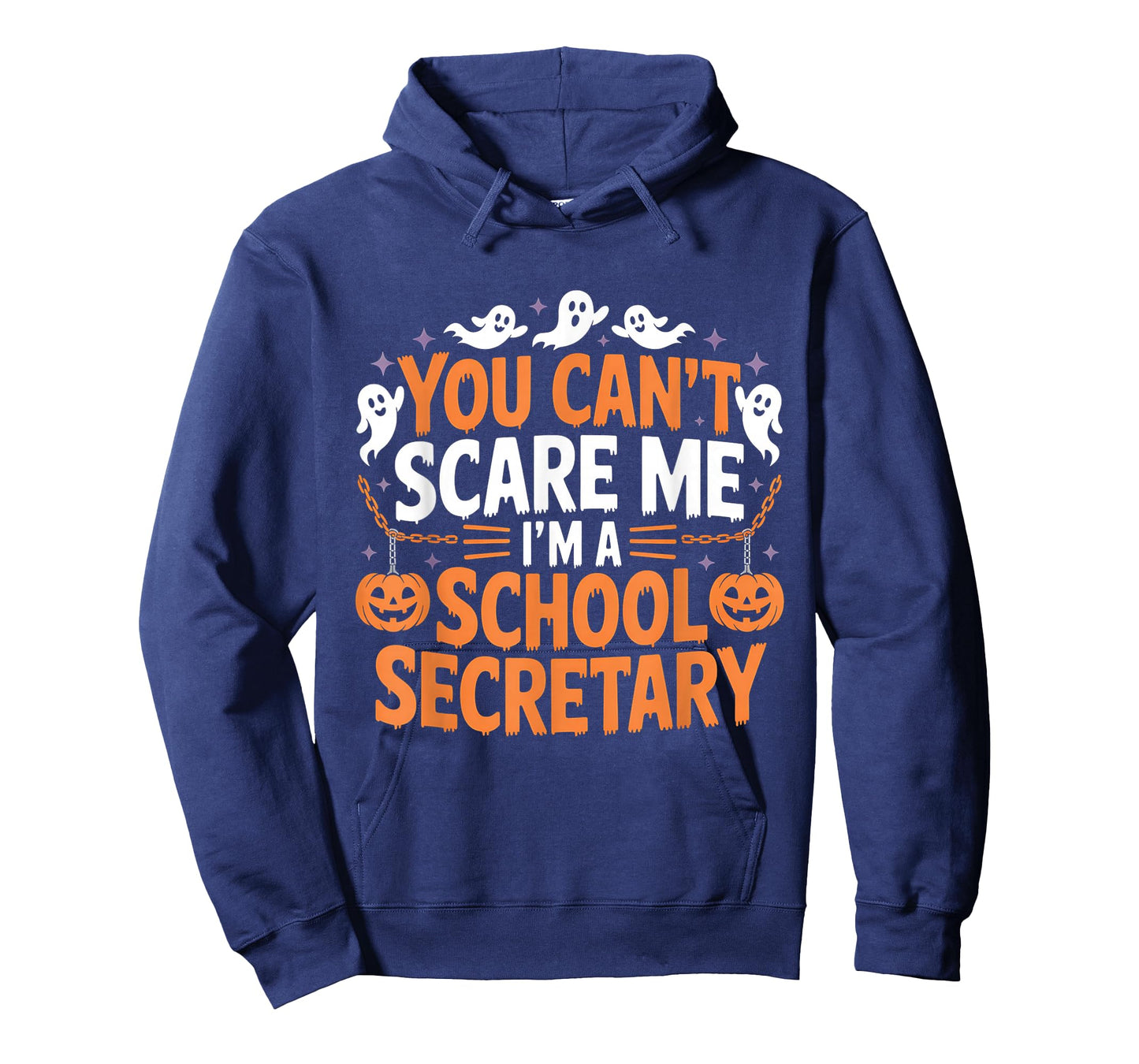 You Can't Scare Me I'm A School Secretary Halloween Candy T-Shirt