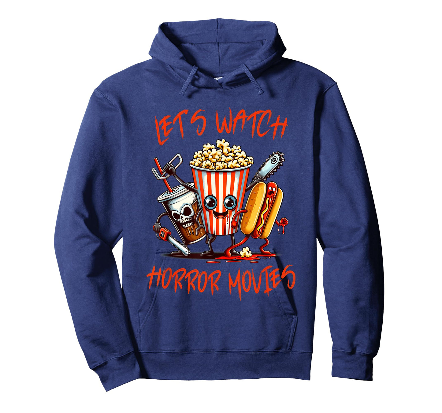 Lets Watch Horror Movies Shirt Funny Halloween Men Women Kid T-Shirt