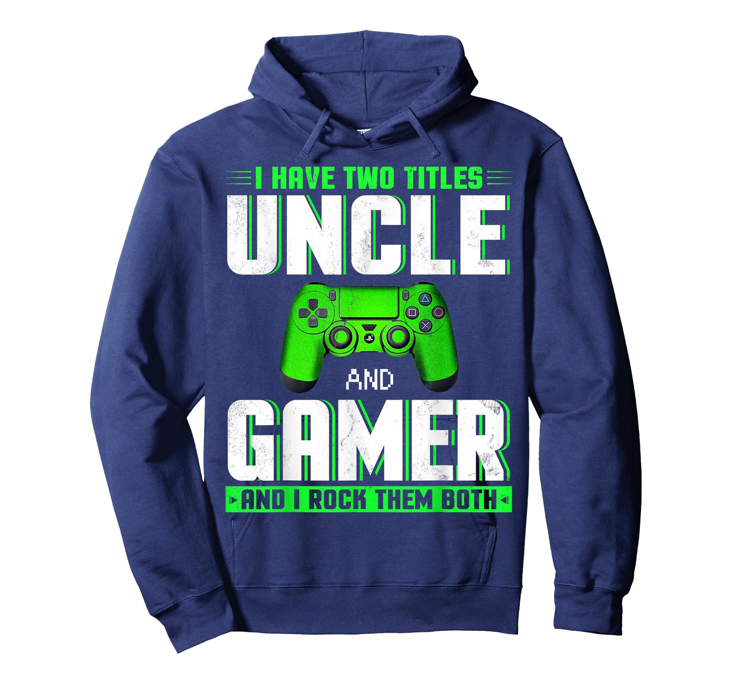 I Have Two Titles Uncle And Gamer Happy Father's Day T-Shirt