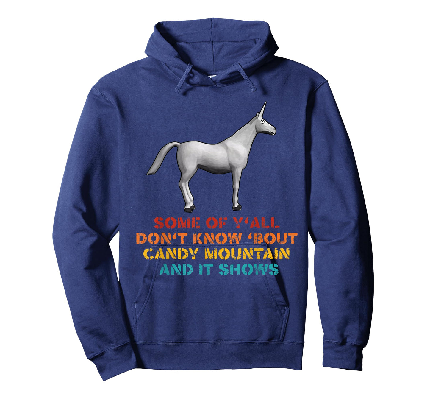 Some Of Y'all Don't Know Bout Candy Mountain Quote T-Shirt