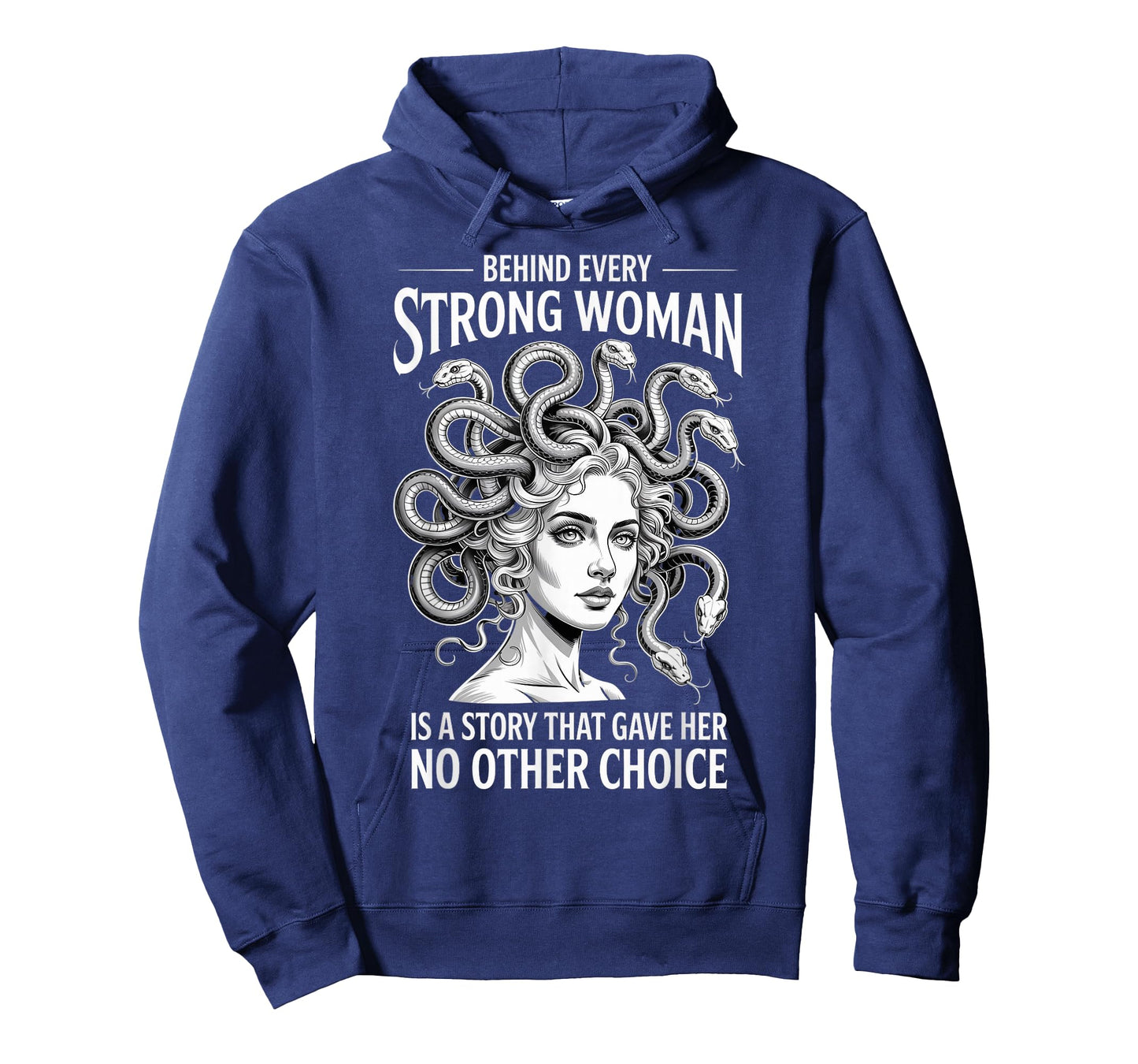 Behind Strong Woman Greek Mythology Goddess Female Medusa T-Shirt