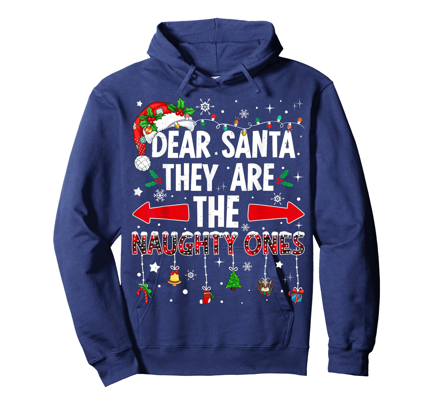 Dear Santa They are The Naughty Ones Funny Christmas T-Shirt