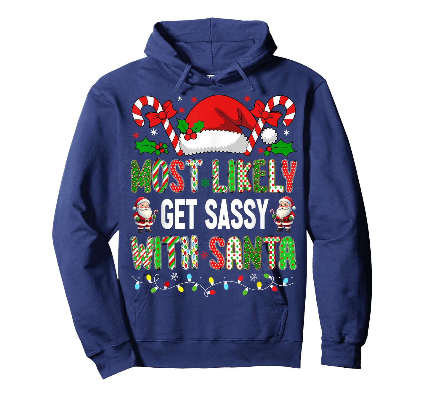 HUGvyn Christmas: Most Likely To Get Sassy With Santa Family T-Shirt