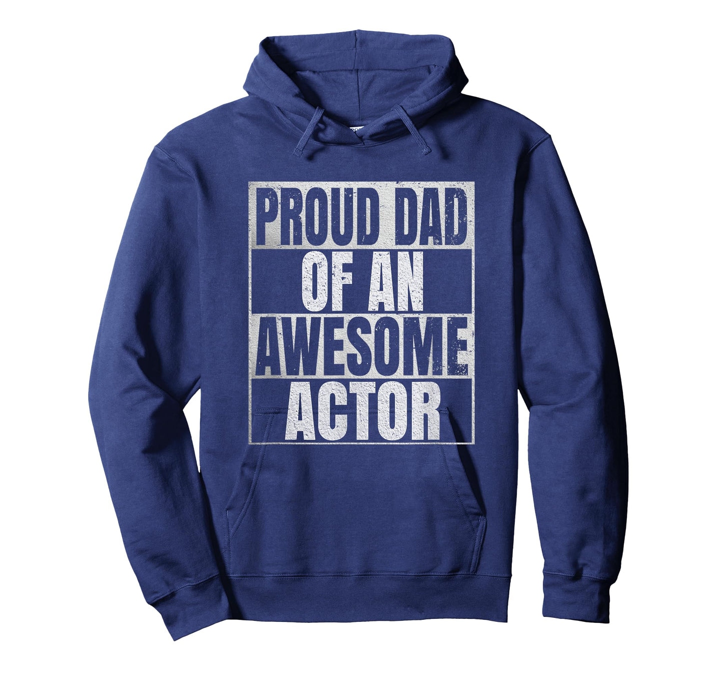 Proud Dad Of An Awesome Actor Gift - Funny Acting T-Shirt