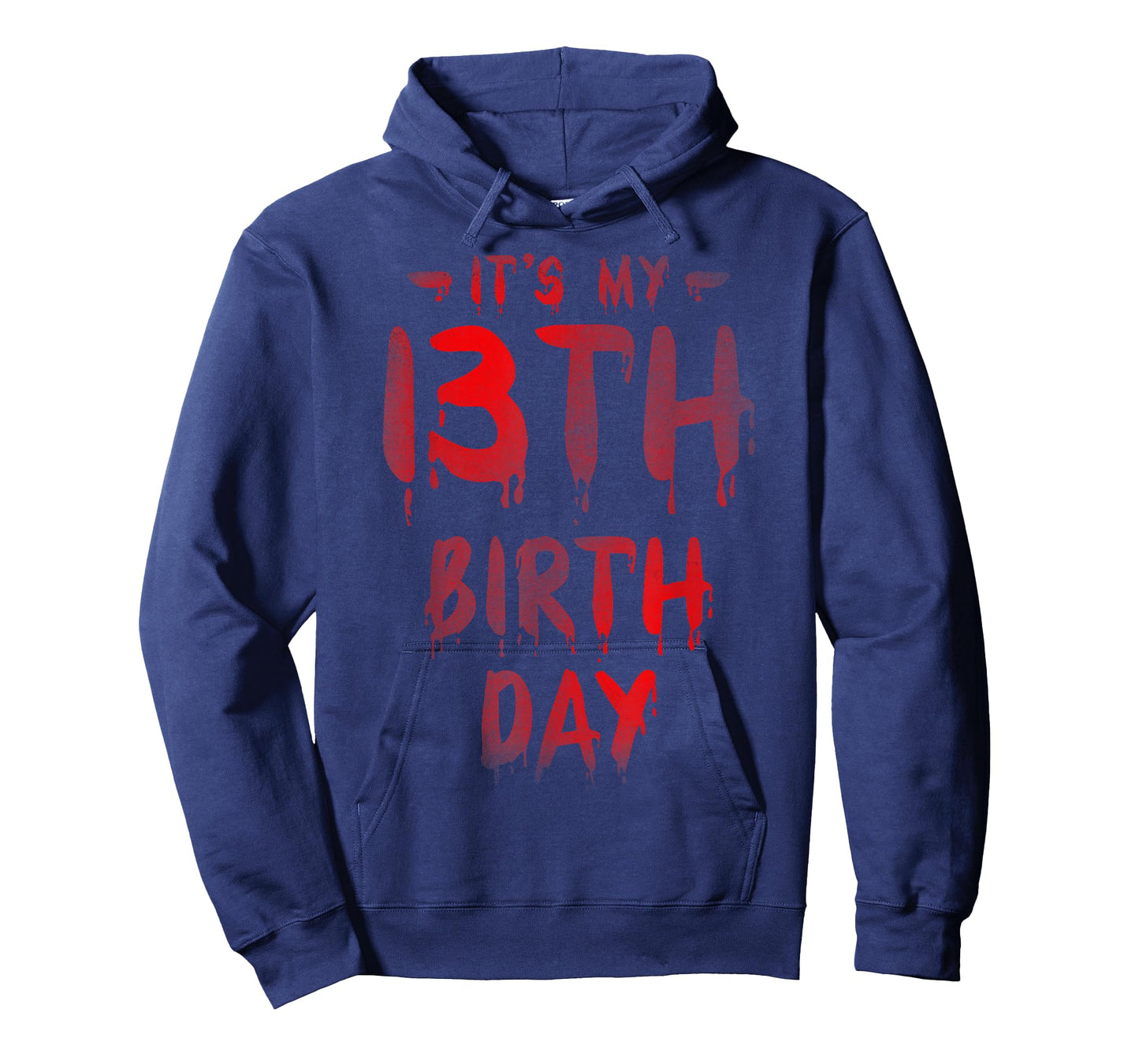 13 Year Old Teenager Bday Funny Quote for Horror Movie Lover T-Shirt