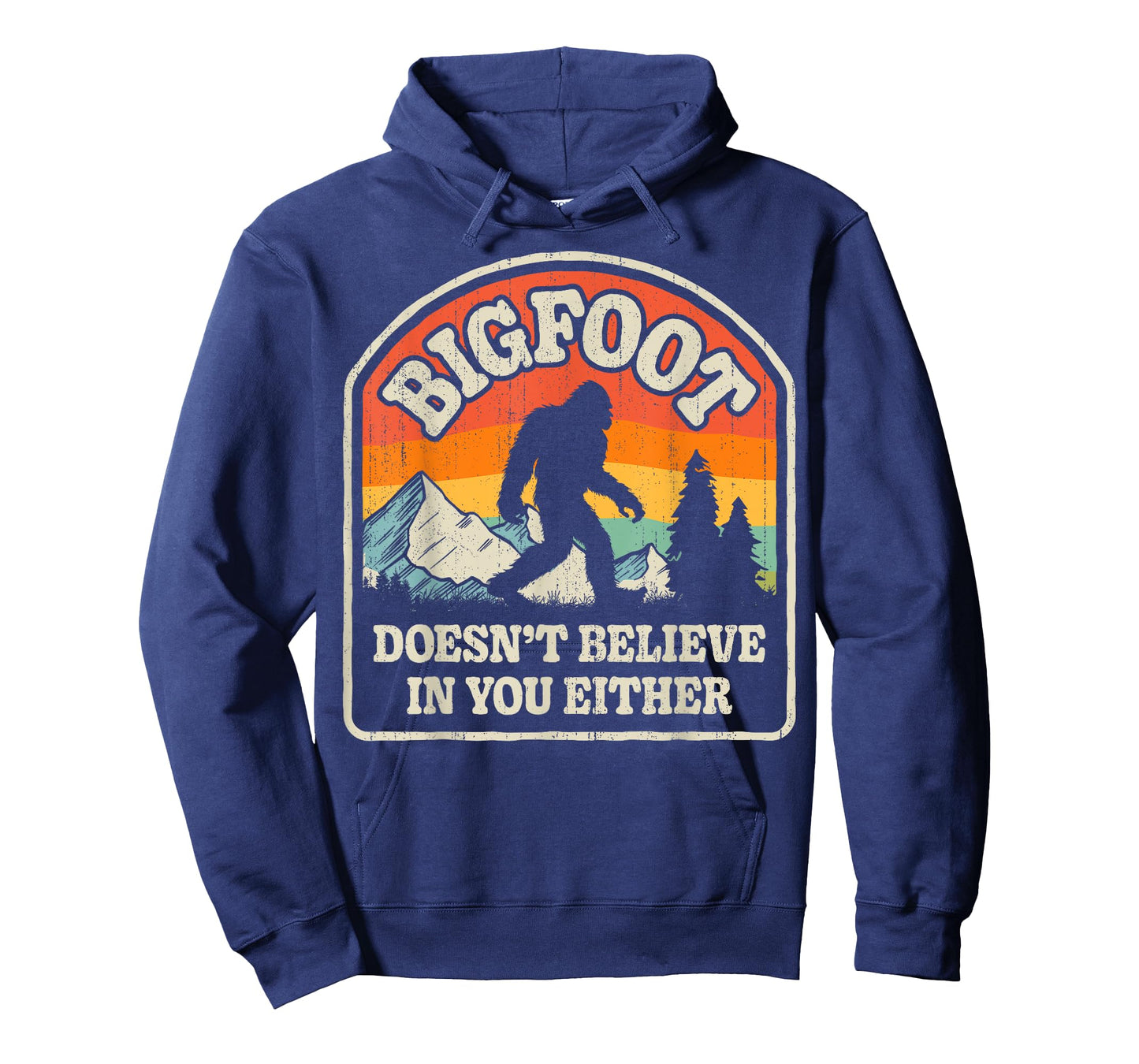 Bigfoot Doesn't Believe In You Either Funny Sasquatch Retro T-Shirt
