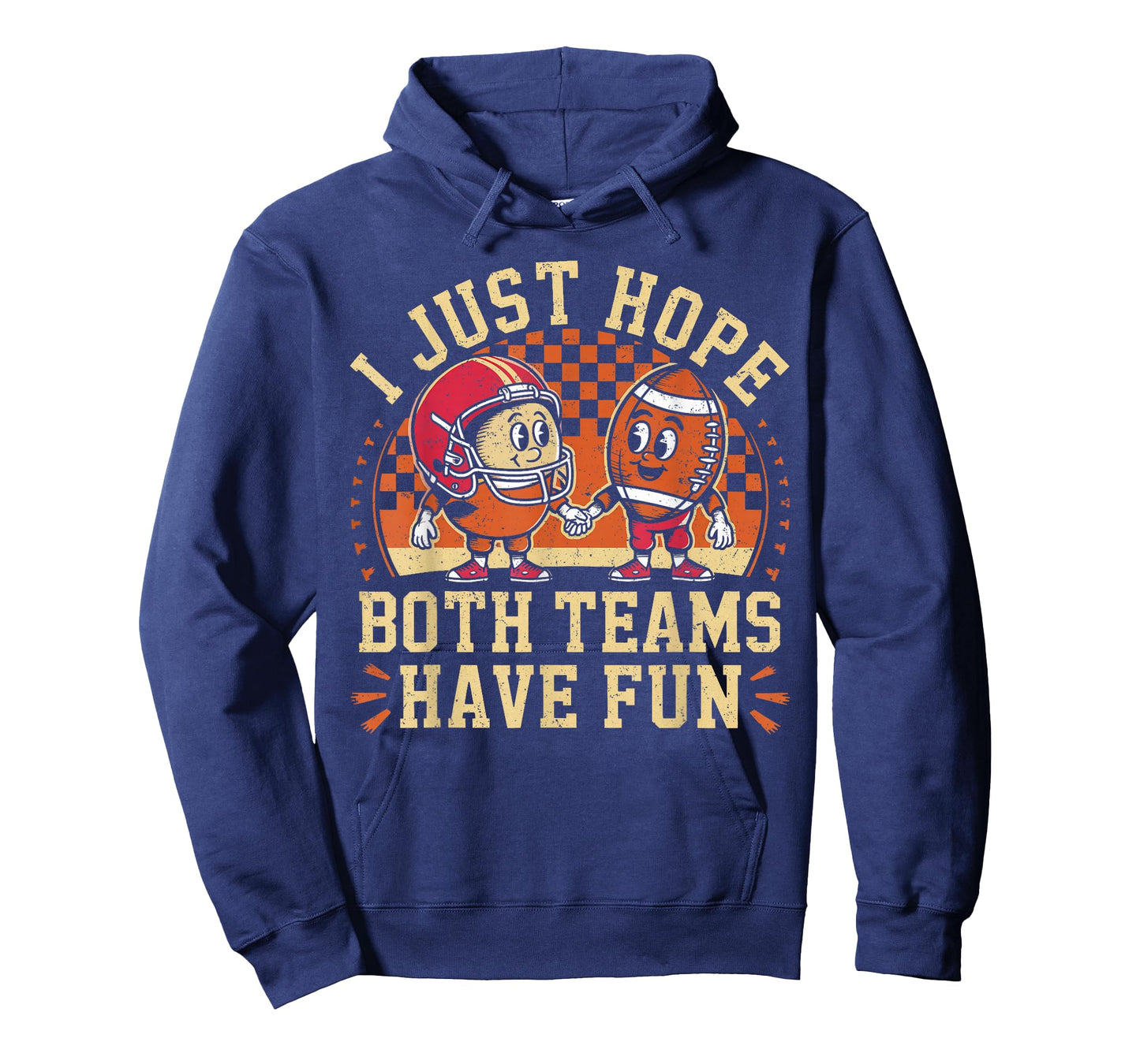 Funny I Just Hope Both Teams Have Fun Football Lovers T-Shirt