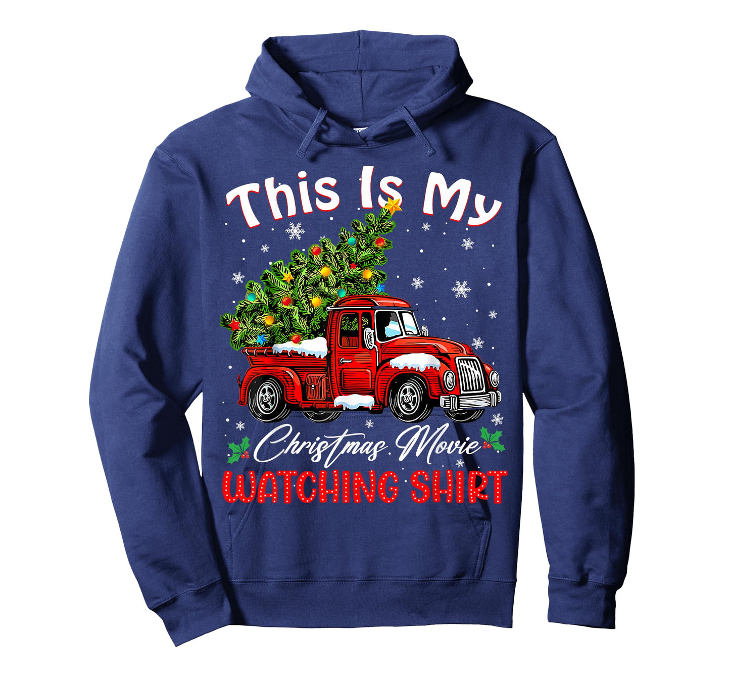 This is My Christmas Movie Watching Shirt Red Truck Tree T-Shirt