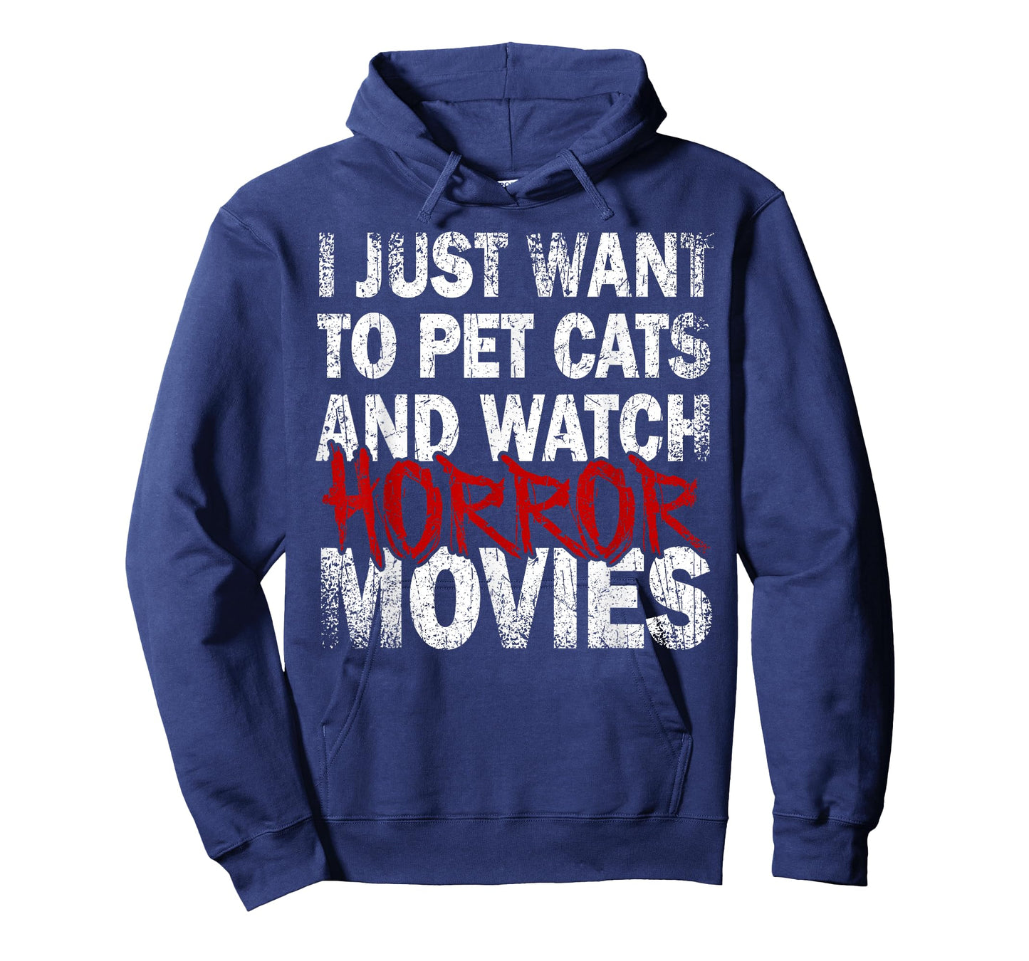 Funny I Just Want To Pet Cats And Watch Horror Movies Lover T-Shirt
