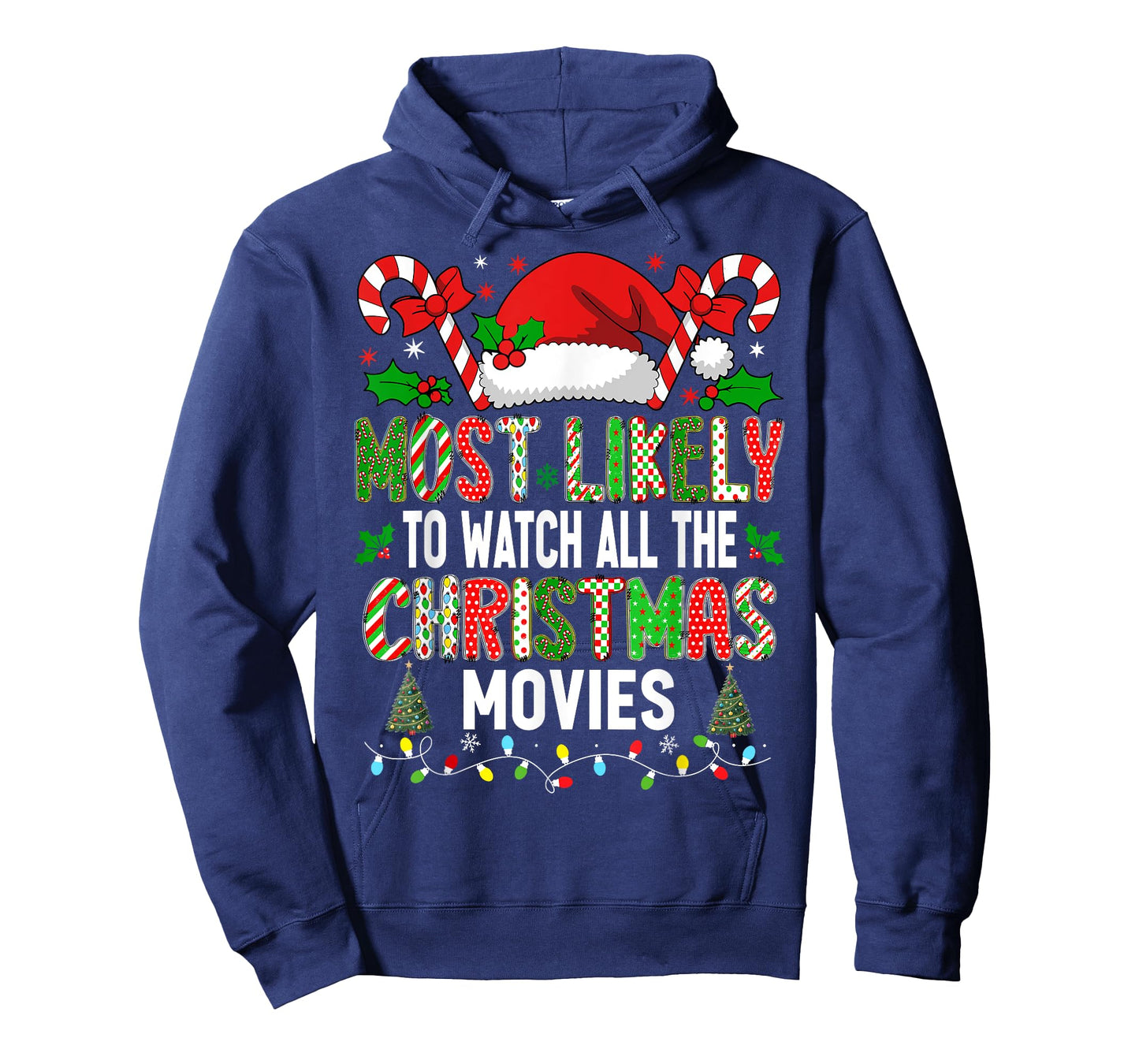 HUGvyn Christmas Most Likely To Watch All Christmas Movies T-Shirt