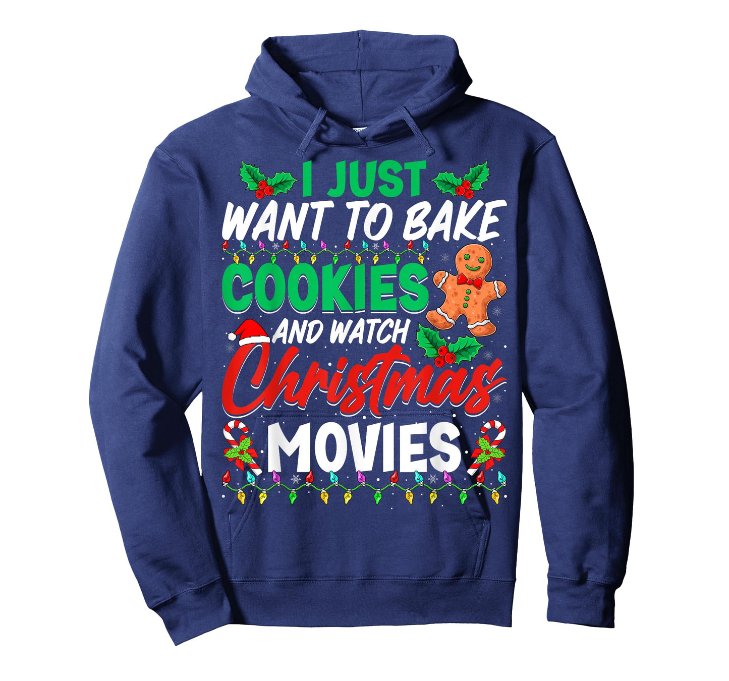 I Just Want To Bake Cookies And Watch Christmas Movies T-Shirt