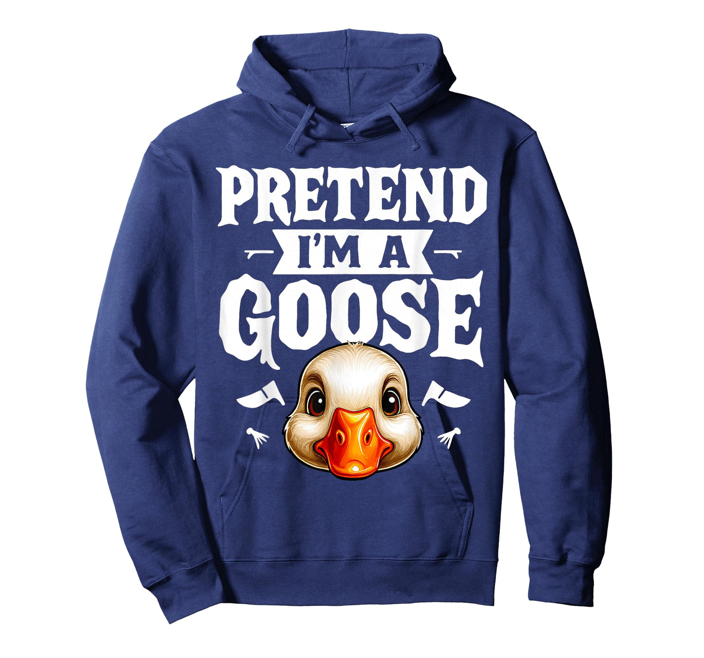 Pretend I'm A Goose- Body DIY Costume Cosplay Halloween Day T-Shirt
