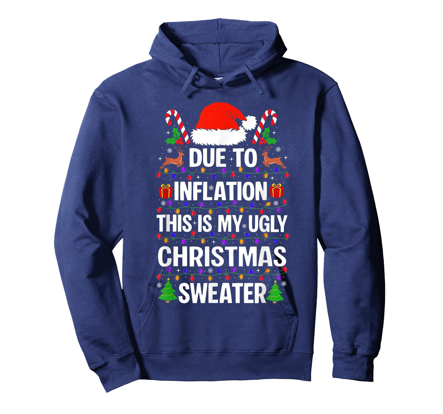 Funny Due to Inflation This is My Ugly Christmas Sweaters T-Shirt