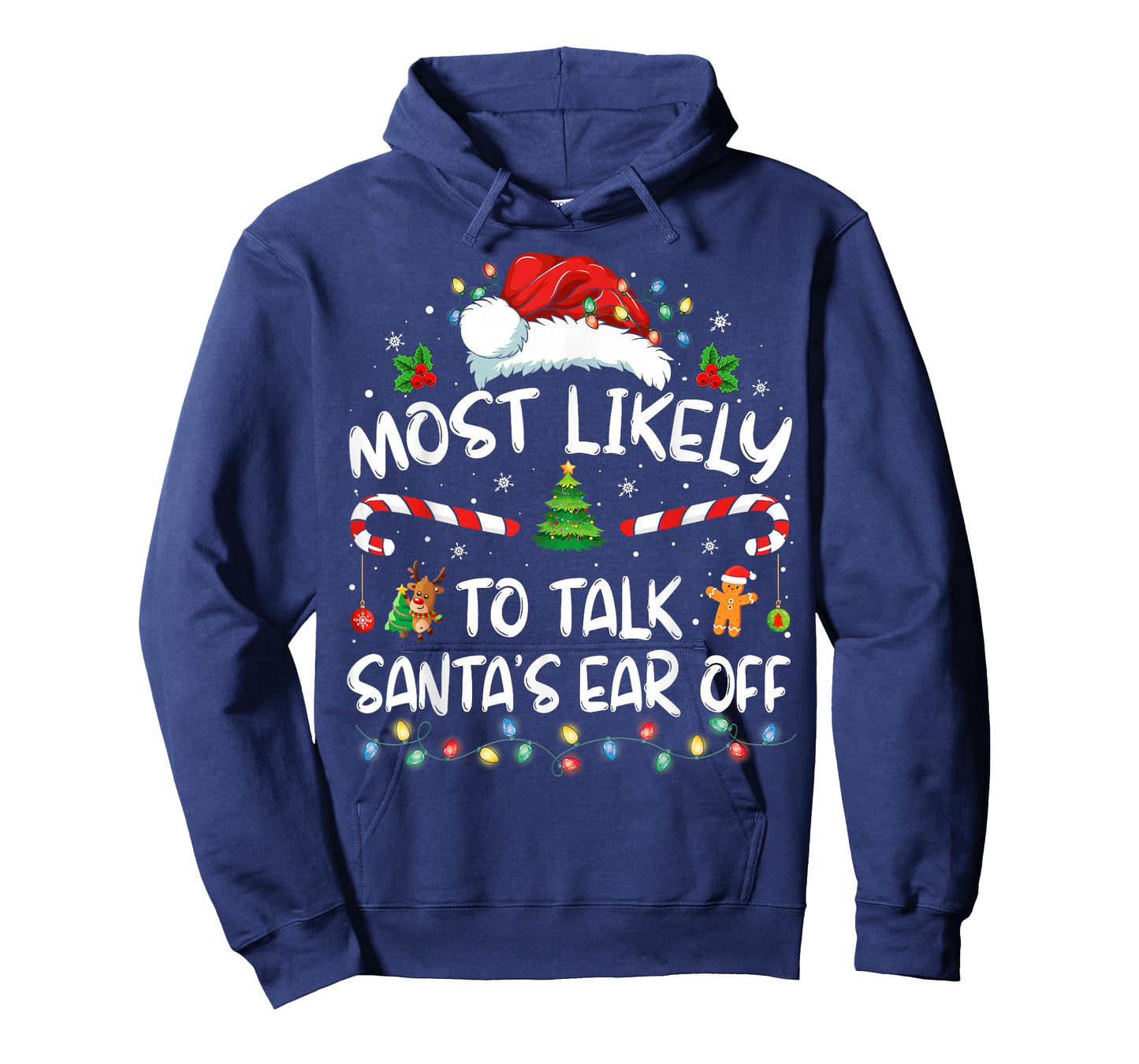 Most Likely To Talk Santa's Ear Off Family Christmas Pajamas T-Shirt