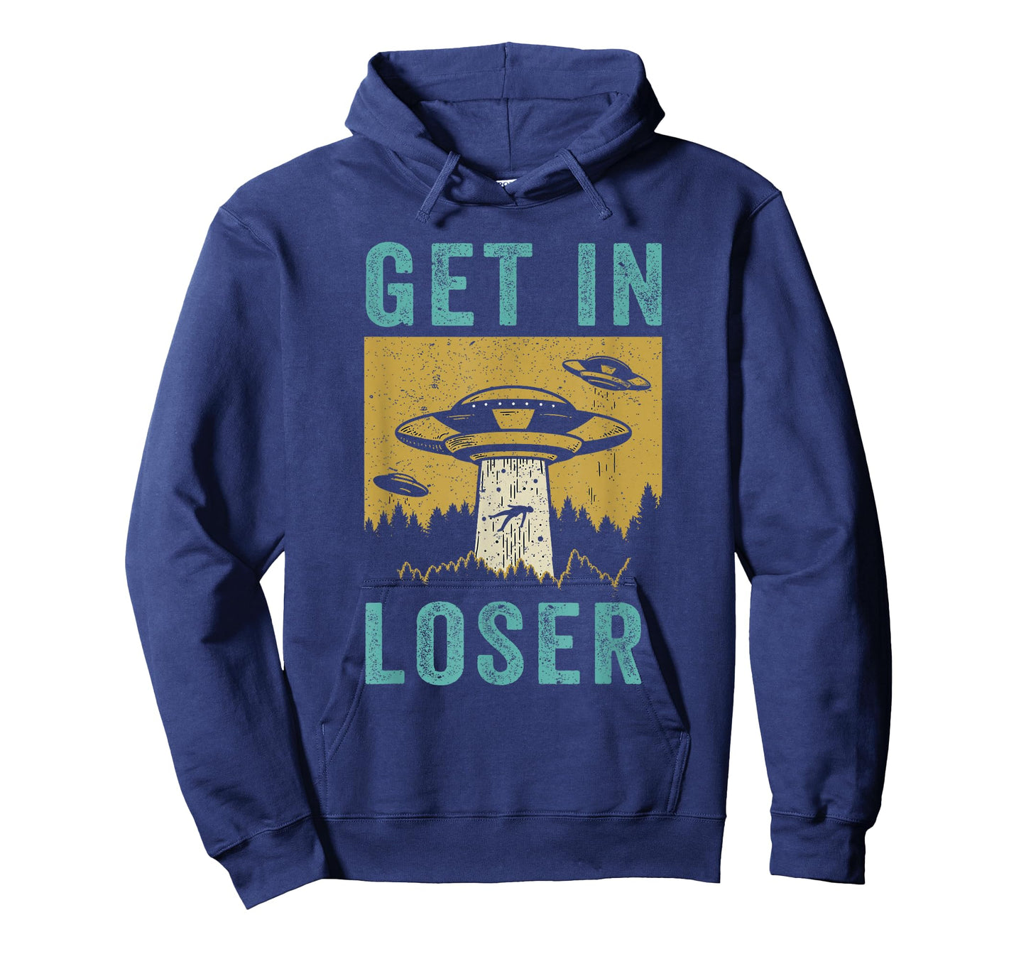 Funny UFO Alien Abduction Get In Loser T-Shirt
