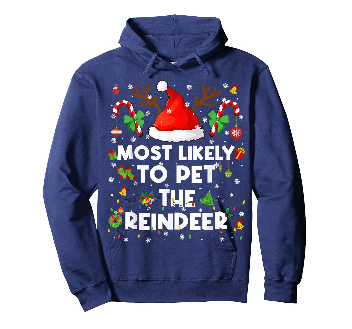 Most Likely to Pet The Reindeer Pjs Christmas Xmas Men Women T-Shirt