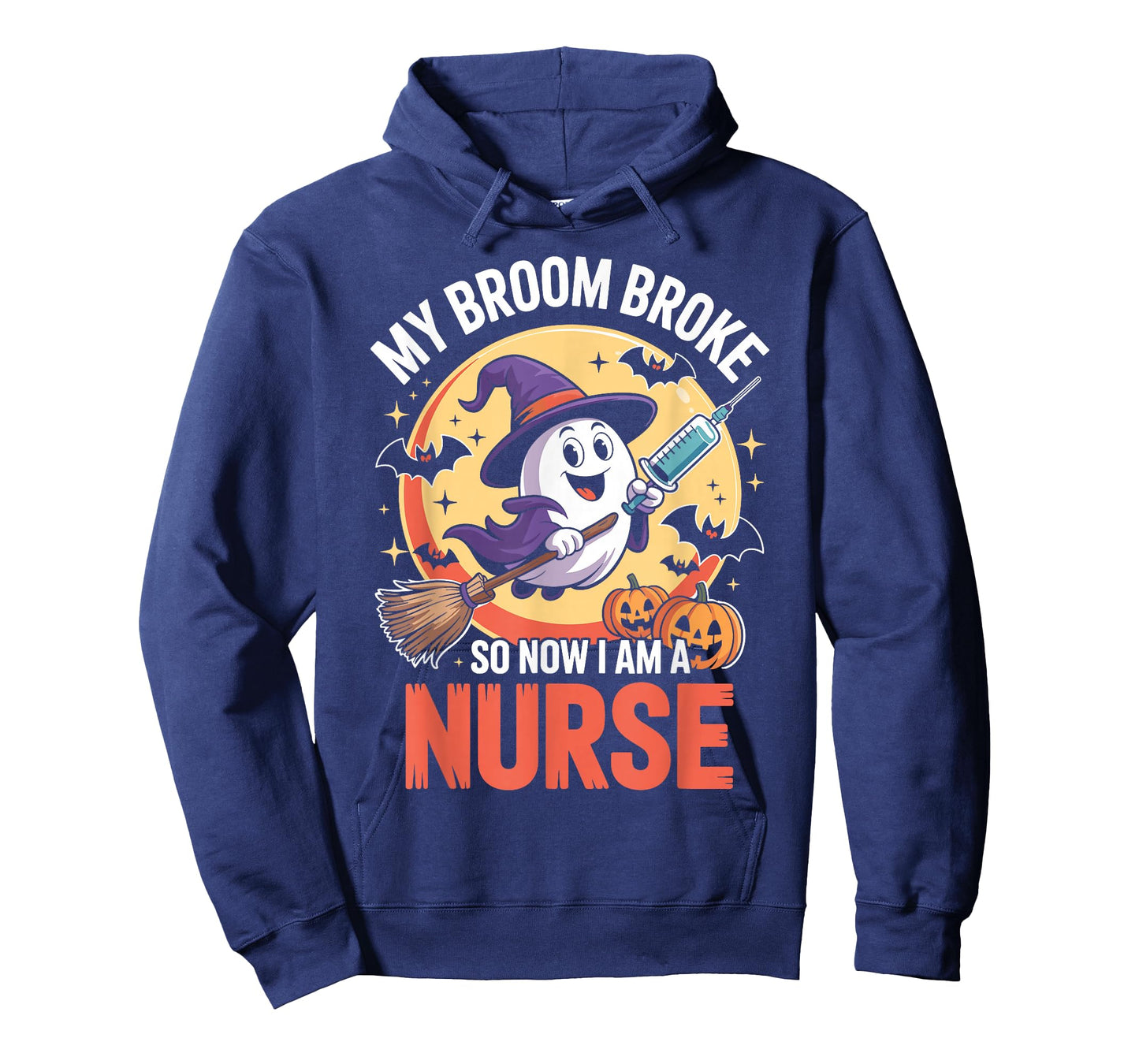 My Broom Broke So Now Im A Nurse Funny Halloween Nurse T-Shirt